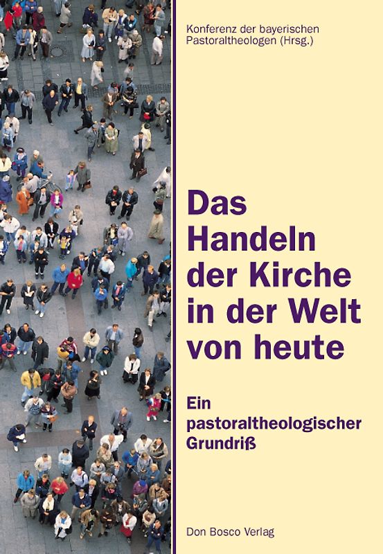 Das Handeln der Kirche in der Welt von heute