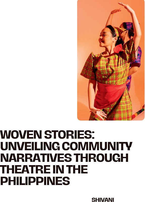 Woven Stories: Unveiling Community Narratives Through Theatre in the Philippines