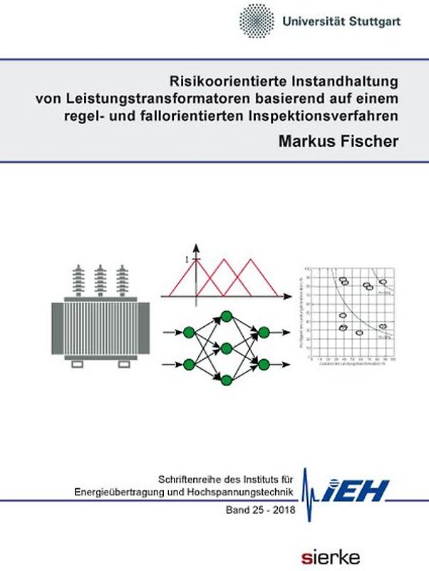 Risikoorientierte Instandhaltung von Leistungstransformatoren basierend auf einem regel- und fallorientierten Inspektionsverfahren