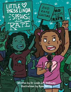 Little Miss Linda Speaks About Rape (The Little Miss Linda Series)