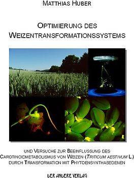 Optimierung des Weizentransformationssystems und Versuche zur Beeinflussung des Carotinoidmetabolismus von Weizen (Triticum aestivum L.) durch Transformation mit Phytoensynthasegenen