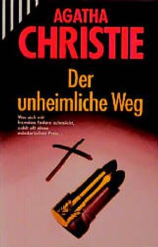 Der unheimliche Weg