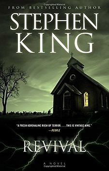 Revival: A Novel - King, Stephen