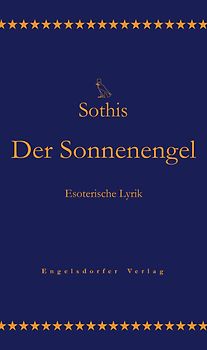 Der Sonnenengel. Band 1