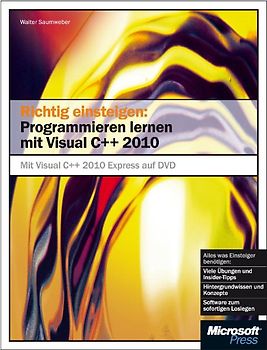 Richtig einsteigen: Programmieren mit Visual C++ 2010