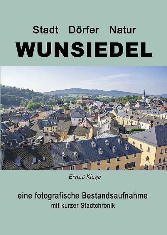 Wunsiedel, Stadt-Dörfer-Natur