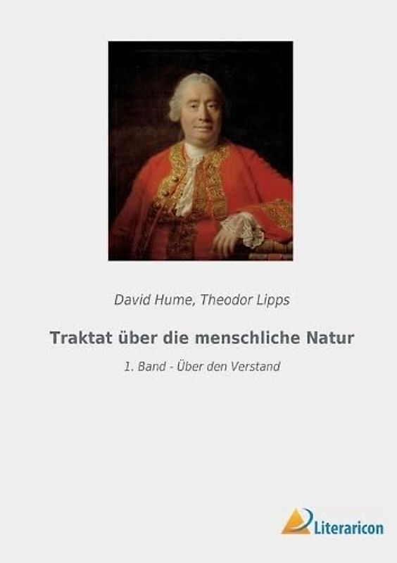 Traktat über die menschliche Natur: 1. Band - Über den Verstand