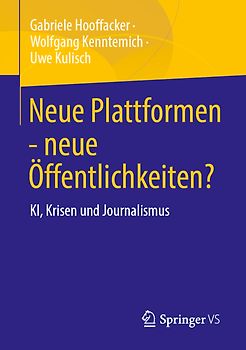Neue Plattformen – neue Öffentlichkeiten