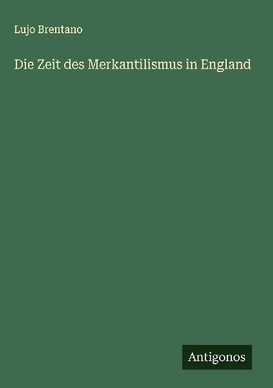 Die Zeit des Merkantilismus in England
