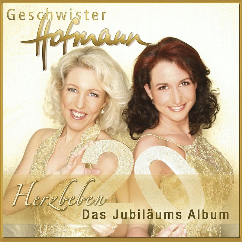 Geschwister Hofmann - Herzbeben-das Jubiläumsalbum