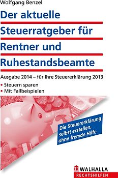 Der aktuelle Steuerratgeber für Rentner und Ruhestandsbeamte