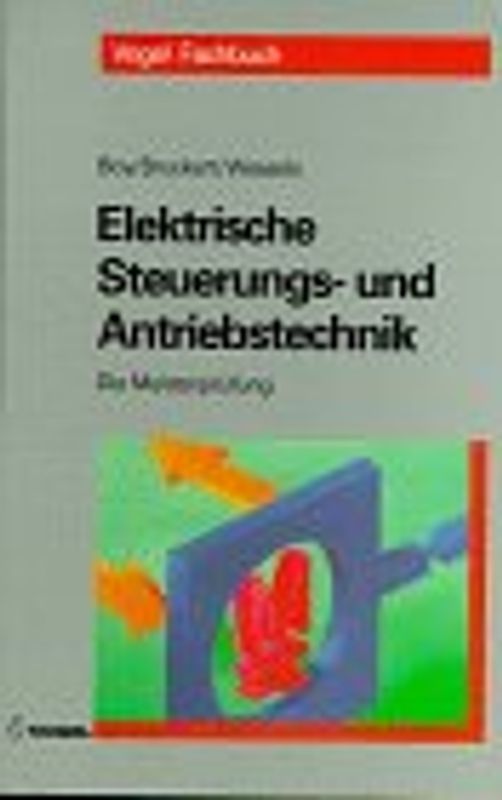 Elektrische Steuerungs- und Antriebstechnik