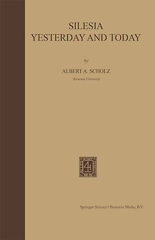 Silesia Yesterday and Today