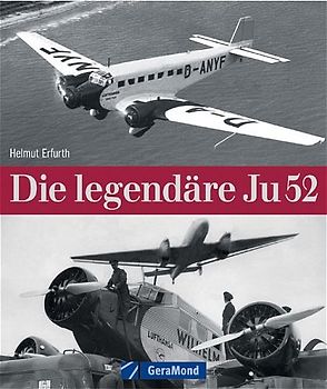 Die legendäre Ju 52
