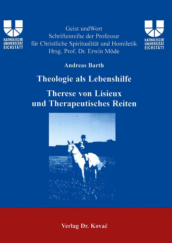 Theologie als Lebenshilfe: Therese von Lisieux und Therapeutisches Reiten