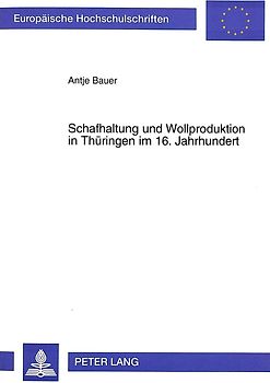 Schafhaltung und Wollproduktion in Thüringen im 16. Jahrhundert
