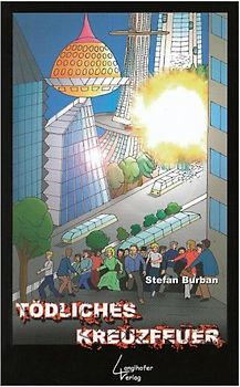 Tödliches Kreuzfeuer