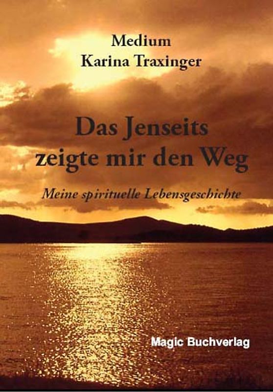 Das Jenseits zeigte mir den Weg