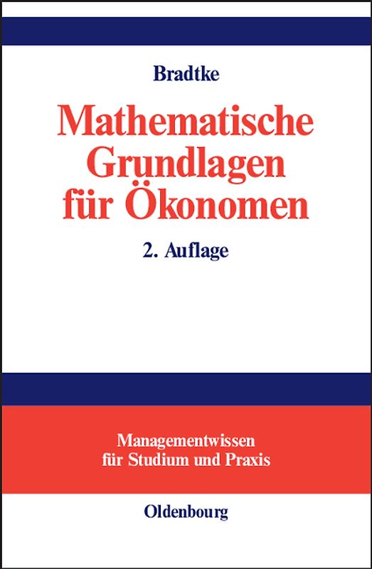 Mathematische Grundlagen für Ökonomen