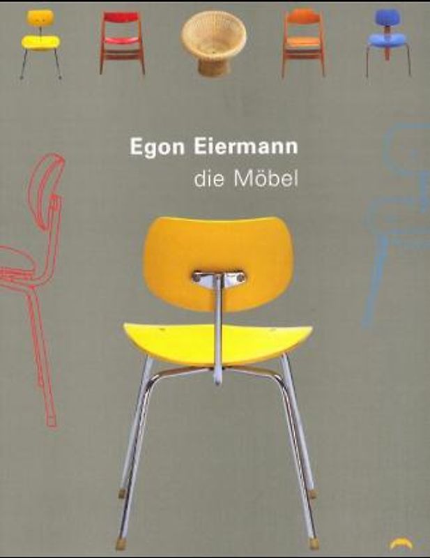 Egon Eiermann - Die Möbel