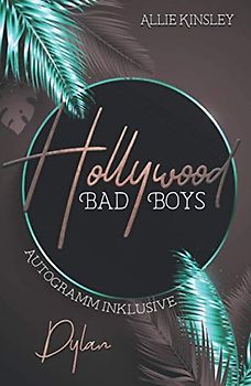 Hollywood BadBoys - Autogramm inklusive: Dylan