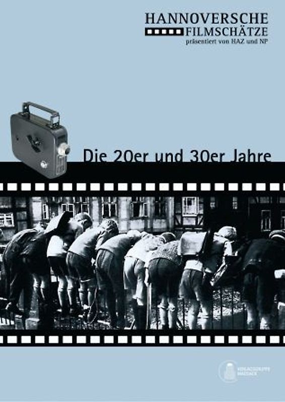 Hannoversche Filmschätze: Die 20er und 30er Jahre DVD