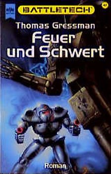Battletech - Feuer und Schwert. 42. Roman
