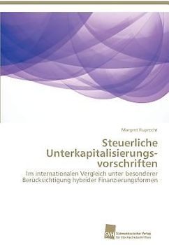 Steuerliche Unterkapitalisierungs­vorschriften