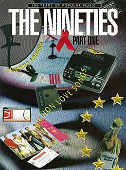 The Nineties 1. Songbuch: (Piano, Vocal, Guitar): The Nineties Part 1 (Years of Pop Music)