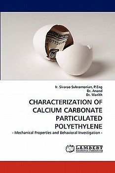 CHARACTERIZATION OF CALCIUM CARBONATE PARTICULATED POLYETHYLENE