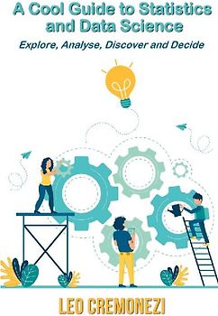 A Cool Guide to Statistics and Data Science