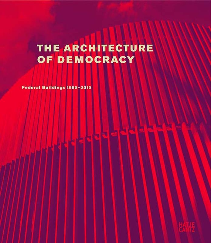 The Architecture of Democracy