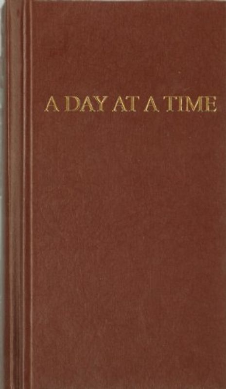 A Day at a Time: Daily Reflections for Recovering People - Jennings, James