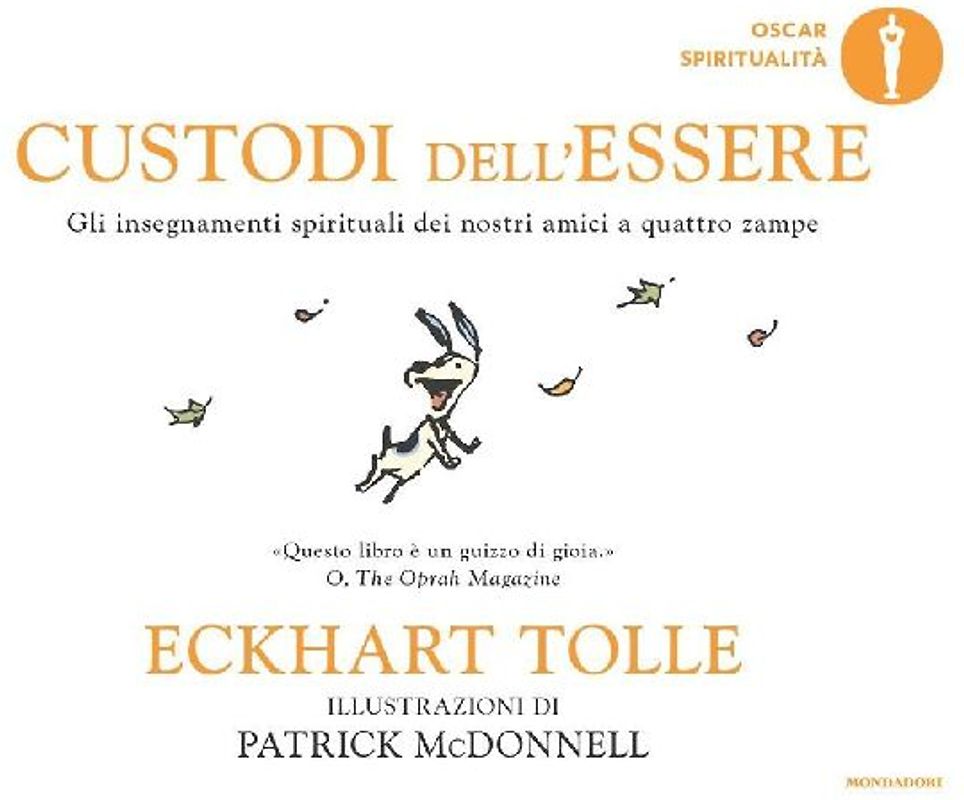 Custodi dell'essere. Gli insegnamenti spirituali dei nostri amici a quattro zampe