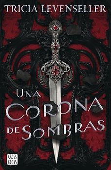 Una corona de sombras