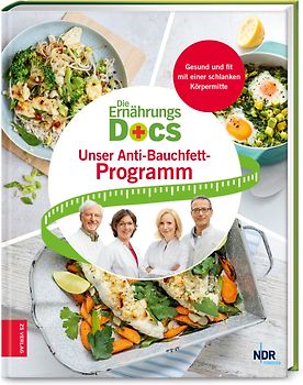 Die Ernährungs-Docs – Unser Anti-Bauchfett-Programm