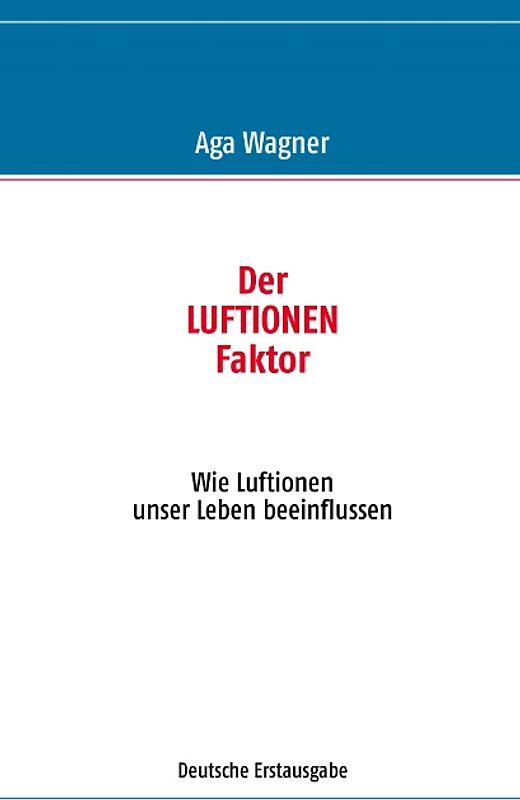 Der Luftionen-Faktor