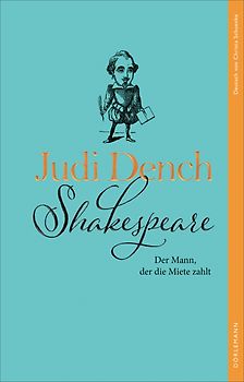Shakespeare. Der Mann, der die Miete zahlt