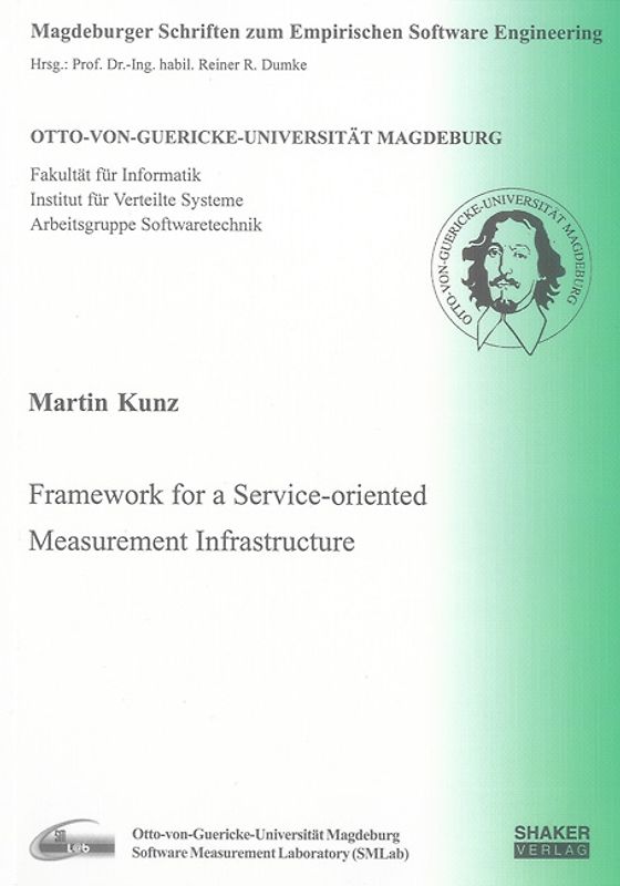 Framework for a Service-oriented Measurement Infrastructure