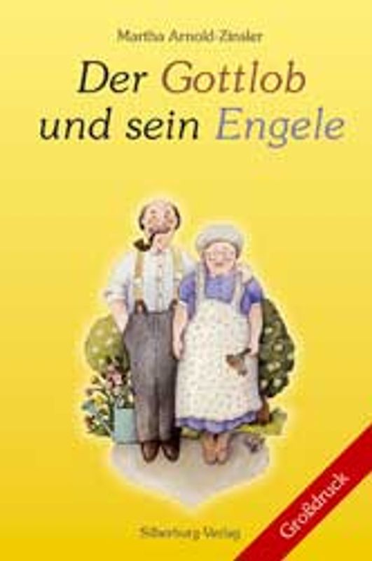 Der Gottlob und sein Engele