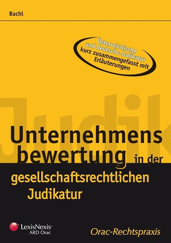 Unternehmensbewertung in der gesellschaftsrechtlichen Judikatur