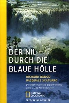 Der Nil - Durch die blaue Hölle