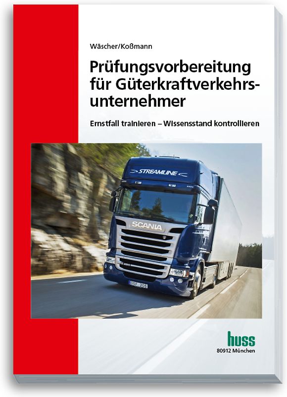 Prüfungsvorbereitung für Güterkraftverkehrsunternehmer
