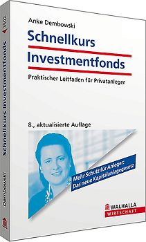 Schnellkurs Investmentfonds