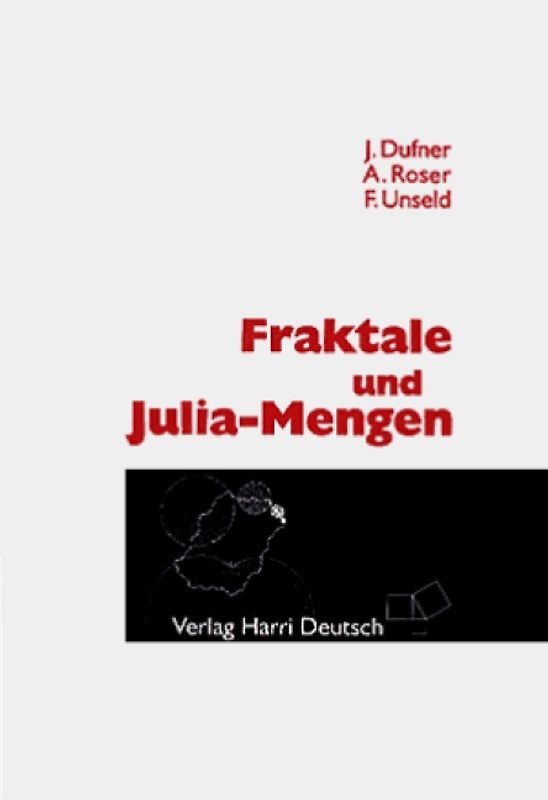 Fraktale und Julia-Mengen
