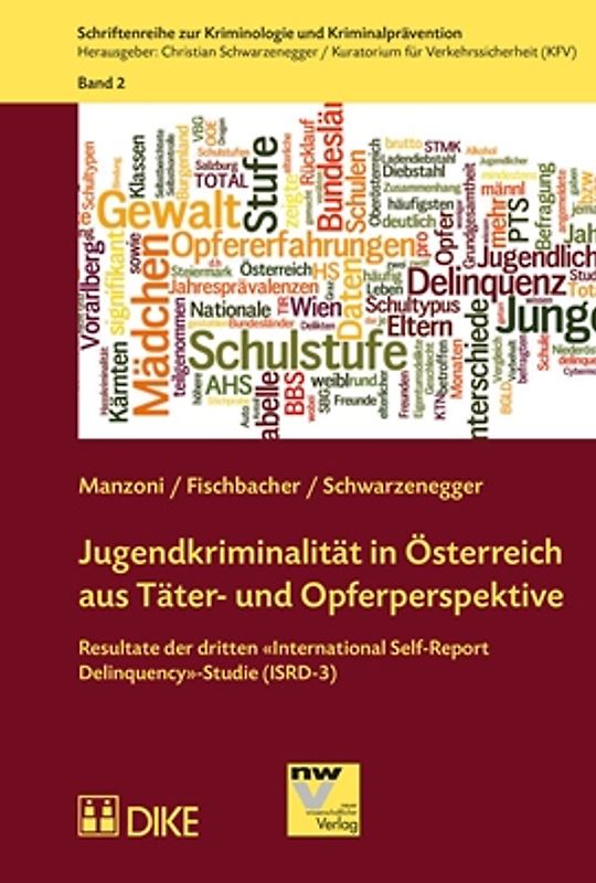 Jugendkriminalität in Österreich aus Täter- und Opferperspektive