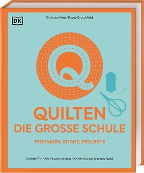 Quilten – die große Schule