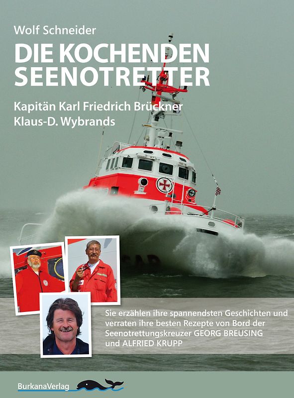 Die kochenden Seenotretter
