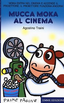 Mucca Moka al cinema. Stampatello maiuscolo
