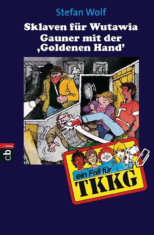 TKKG - Sklaven für Wutawia / Der Gauner mit der "Goldenen Hand"